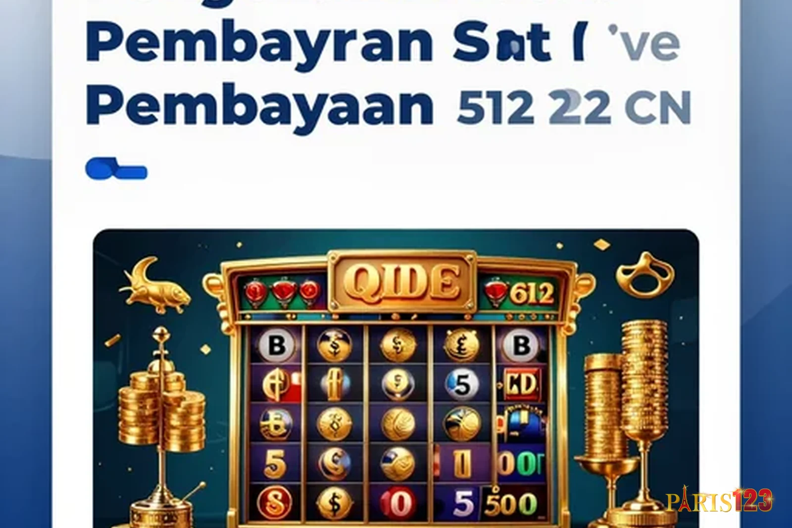 Pengenalan Metode Pembayaran Slot Online