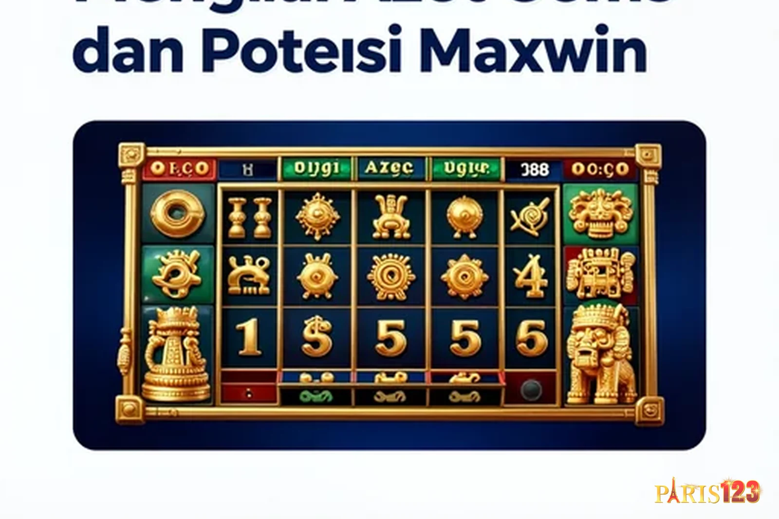 Mengenal Aztec Gems dan Potensi Maxwin