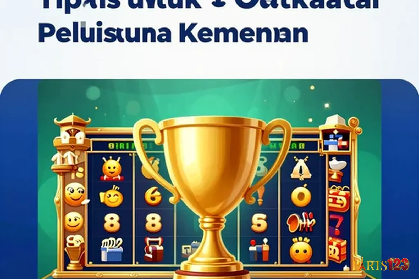 Tips Praktis untuk Meningkatkan Peluang Kemenangan