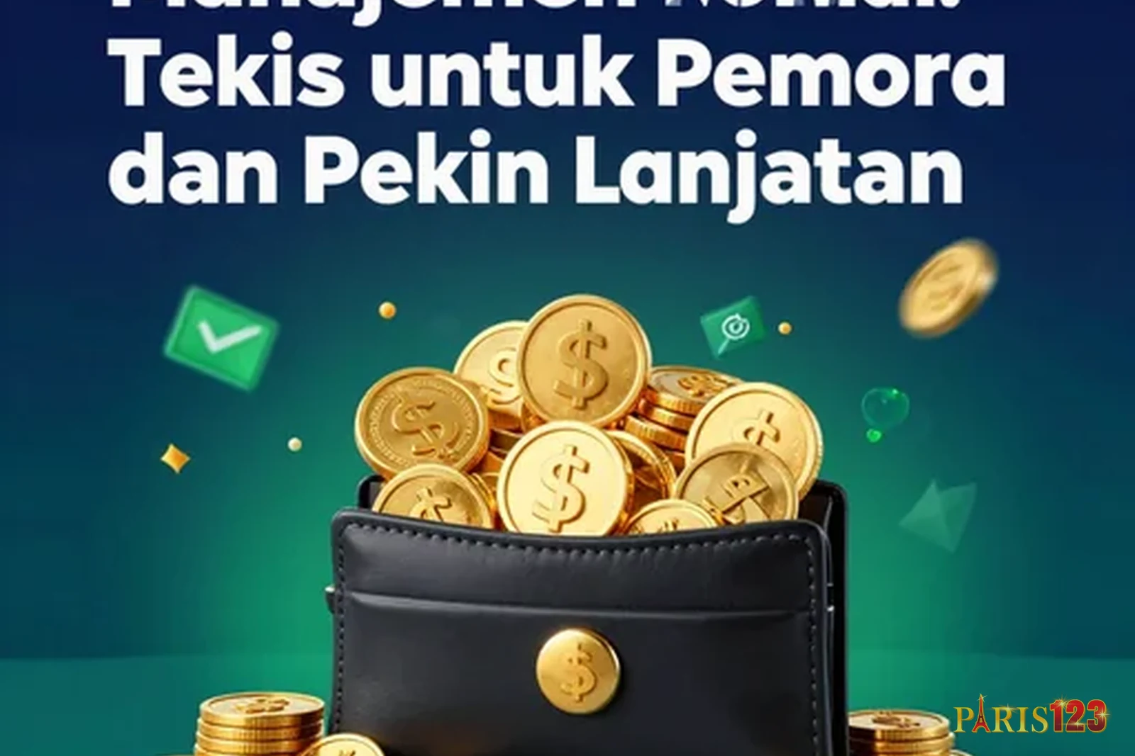 Manajemen Modal: Teknik untuk Pemula dan Pemain Lanjutan