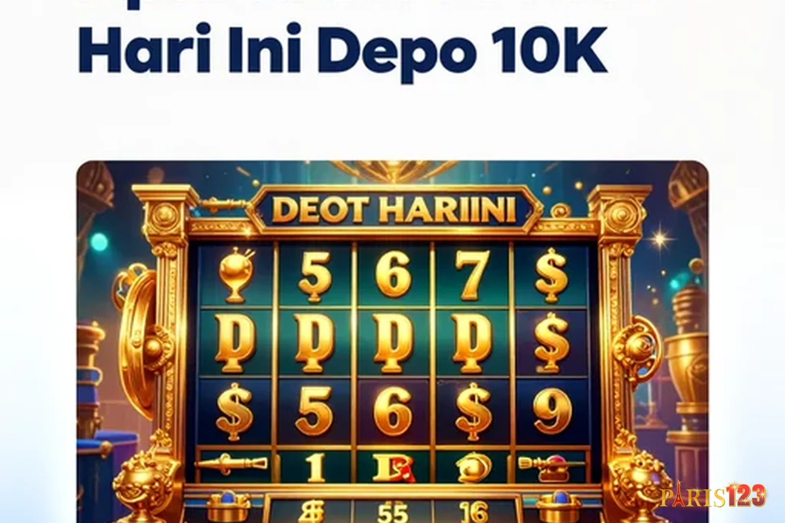 Apa Itu Slot Gacor Hari Ini Depo 10K?