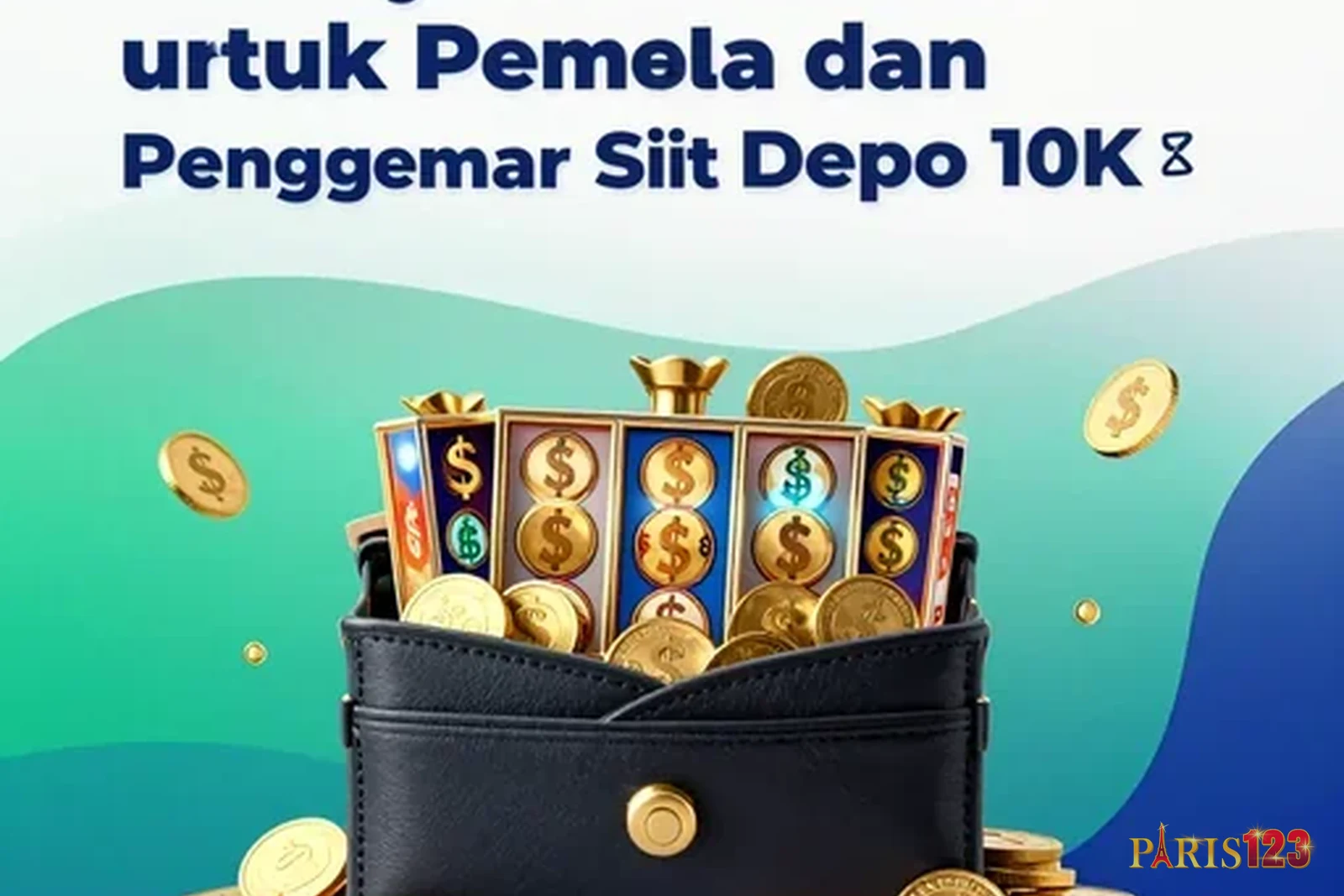 Manajemen Modal untuk Pemula dan Penggemar Slot Depo 10K