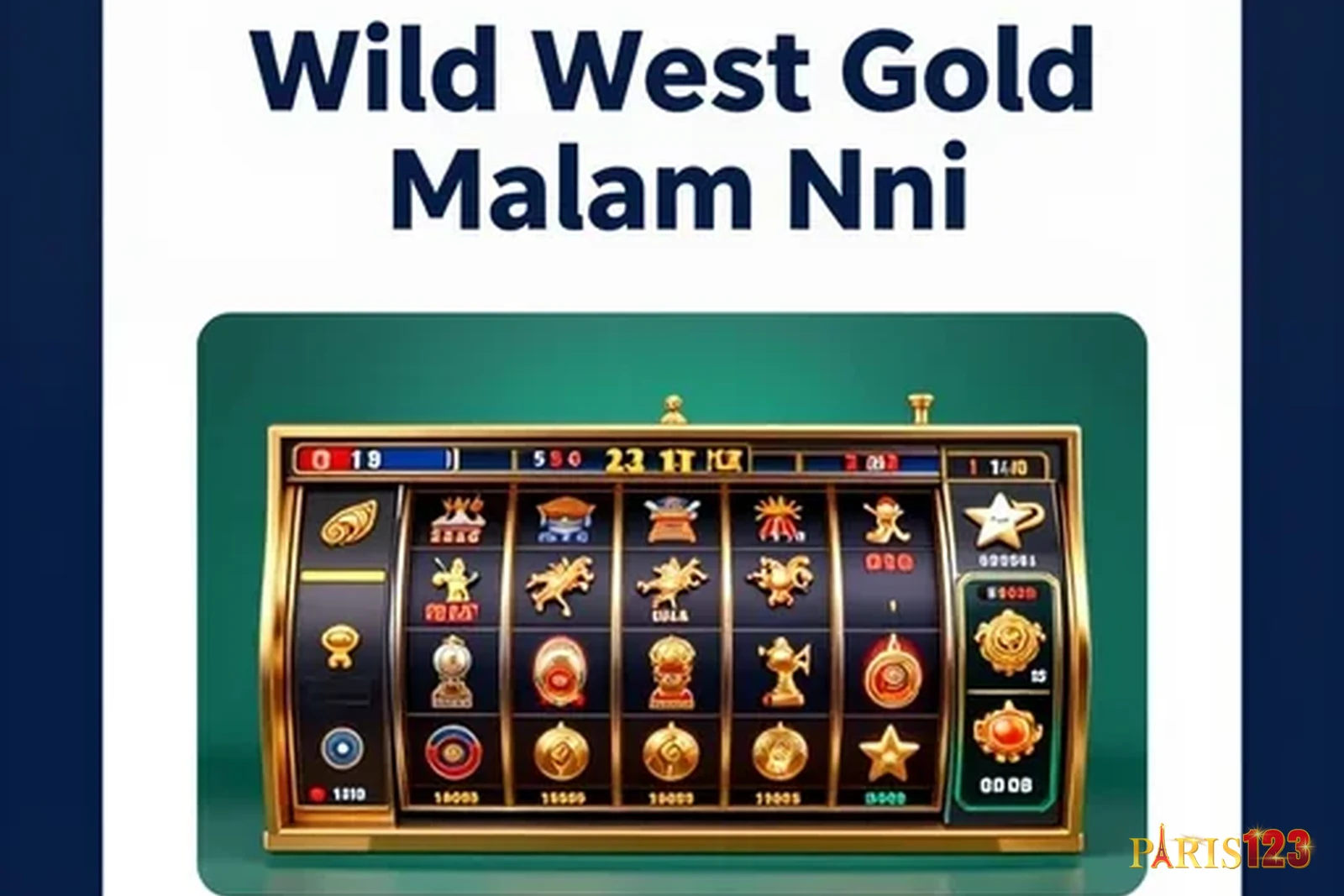 Jam Gacor Wild West Gold Malam Ini