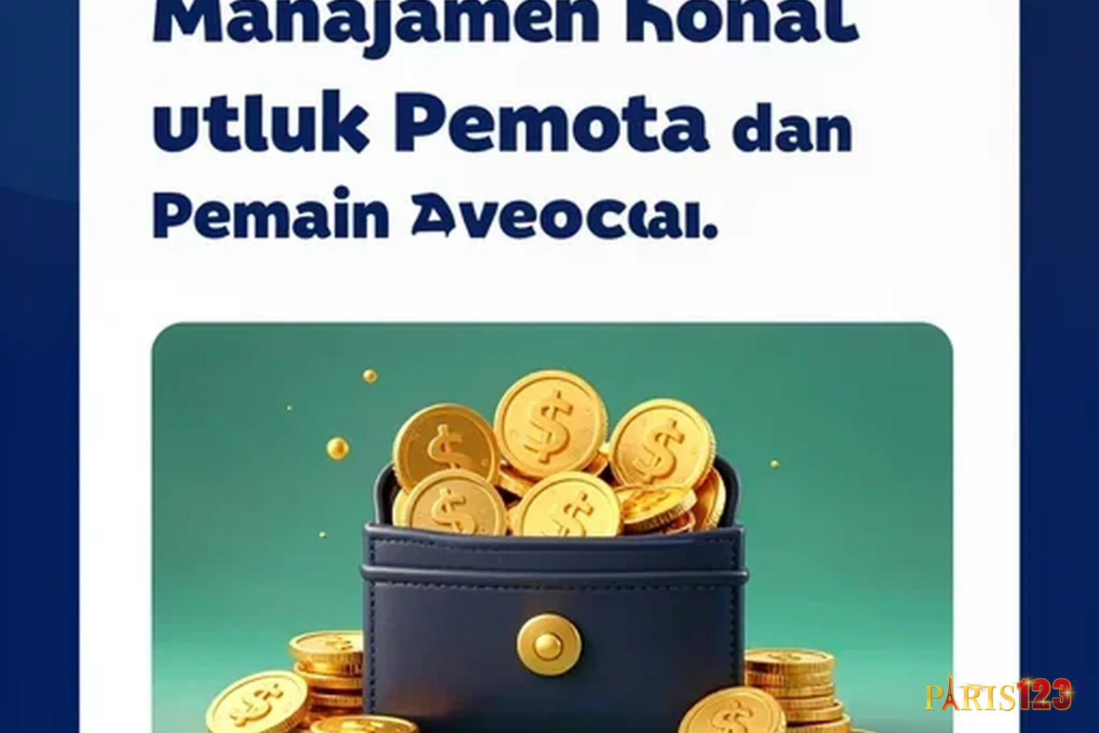 Manajemen Modal untuk Pemula dan Pemain Profesional