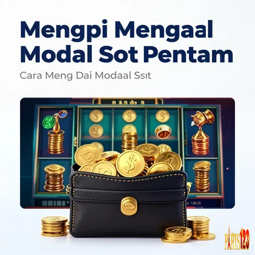 Cara Mengatur Modal Slot